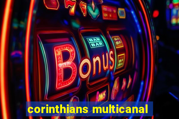 corinthians multicanal